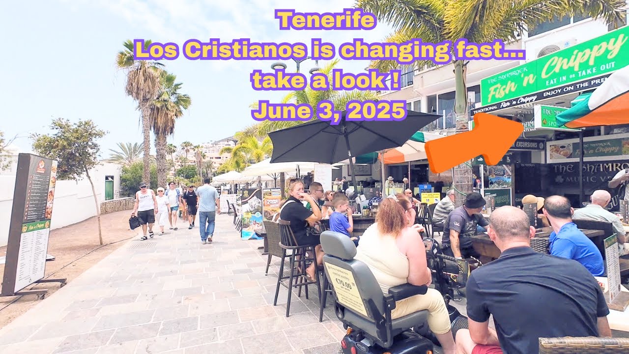 Tenerife – Los Cristianos is changing fast… take a look –June 3, 2025 #loscristianos #tenerife