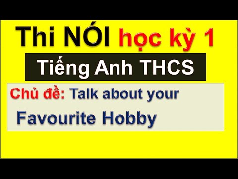 Đề thi nói tiếng anh lớp 7 học kì 2 | Thi Nói tiếng Anh chủ đề Talk about your Favourite Hobby / HeartQueen Quyên Hoàng