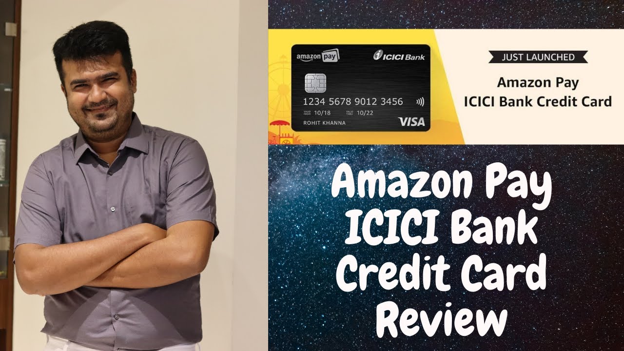 Amazon Pay ICICI Credit Card Review | Advantages and ...