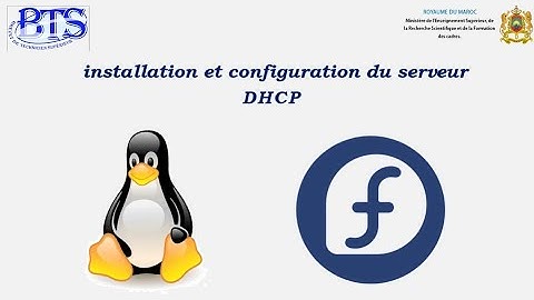 installation et configuration de serveur DHCP sous fedora 32