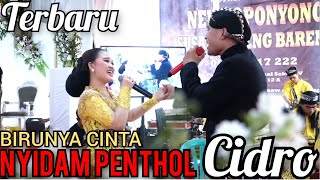 Terbaru Nyidam Penthol Cidro Birunya Cinta  Mira Kirana  Mas Agus New Soponyono Cdanursari