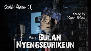 Bulan Nyeungseurikeun - Darso (Versi Akustik Gitar) Cover by Anjar Boleaz