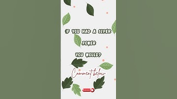 If you had a super power 🤔 comment below #littlestar #knowledgehub #quiz #shortvideo #shorts