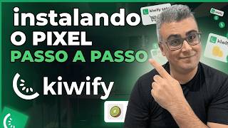 Instale o Pixel na Kiwify e Melhore Suas Conversões