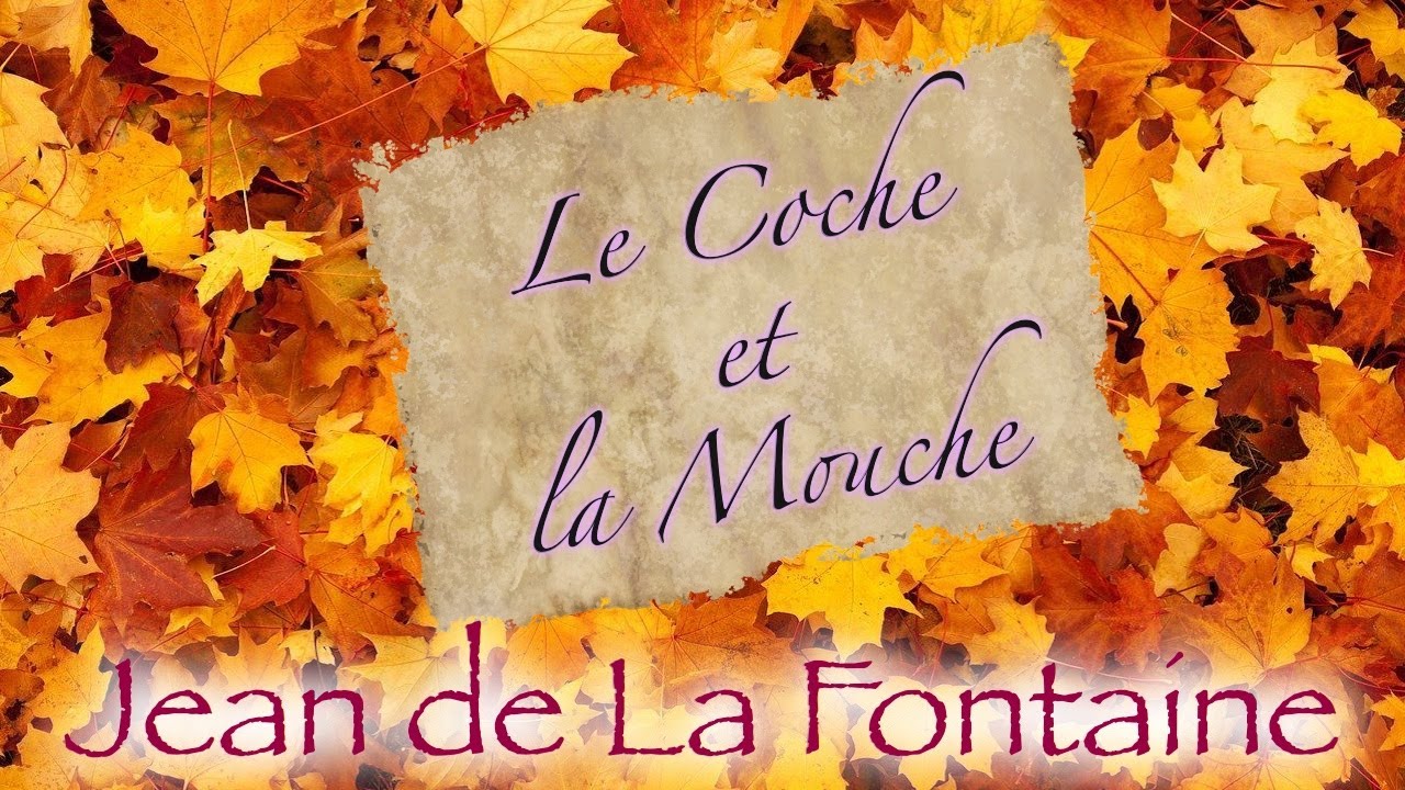 Le Coche et la Mouche, fable de La Fontaine