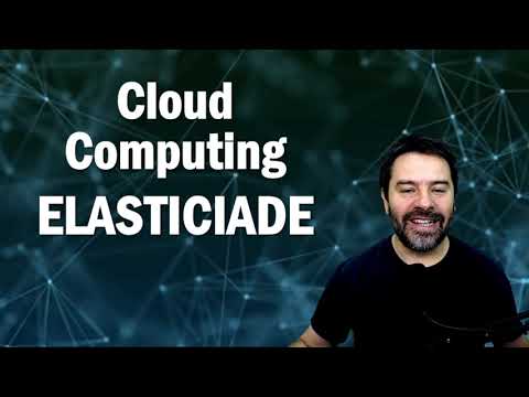 Vídeo: O que elástico significa na nuvem?