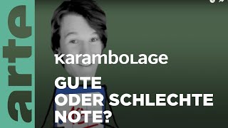 Schulnoten | Karambolage | ARTE