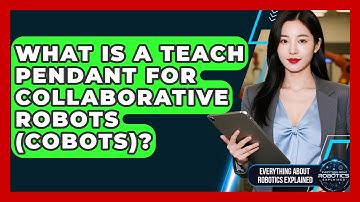 What Is A Teach Pendant For Collaborative Robots (cobots)? - Everything About Robotics Explained