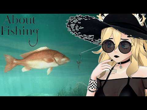 Are there any fish biting? [ ABOUT FISHING ]