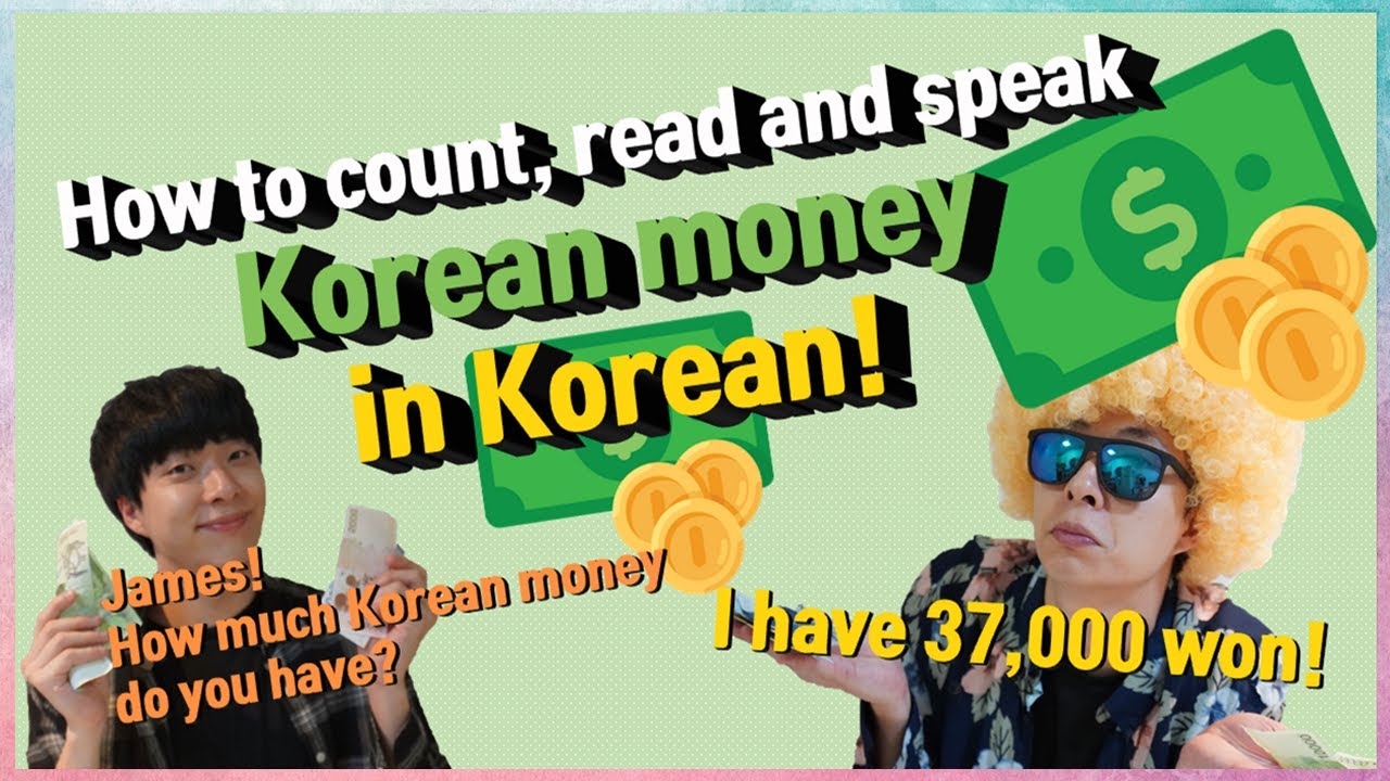 How to count and read and speak Korean money in Korean! YouTube