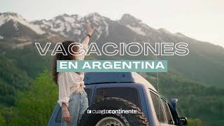 ✈️ Vacaciones en Argentina es CUARTO CONTINENTE 🌎