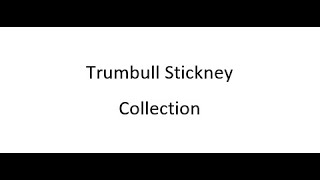 Trumbull Stickney - Collection