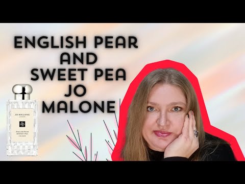 Видео: ОБЗОР НОВИНКИ JO MALONE ENGLISH PEAR AND SWEET PEA