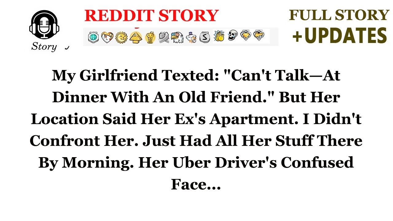 My Girlfriend Texted   Can't Talk—At Dinner With An Old Friend   But Her Location   Reddit Stories