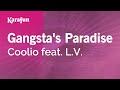 Gangsta's Paradise - Coolio feat. L.V. | Karaoke Version | KaraFun