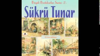 Şükrü Tunar - Gönül Durup Bir Güle Uçtu Kuş Gibi (1973)