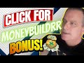 Moneybuildrr Review and Best Bonuses - Must Watch