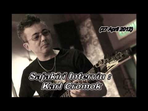 Sajakiri Interviu : Karl Cromok