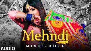 Presenting latest punjabi audio song mehndi sung by miss pooja. the
music of new is given dj ksr while lyrics are penned yaad. enjoy and
stay conn...