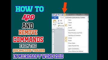 HOW TO ADD AND REMOVE COMMANDS IN THE QUICK ACCESS TOOLBAR IN MICROSOFT WORD 2010