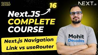 NextJS Tutorial #10 - Navigation | Link vs useRouter