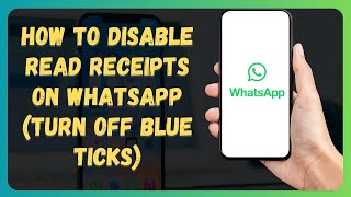 Comment désactiver les accusés de réception sur WhatsApp (désactiver les coches bleues) screenshot 4