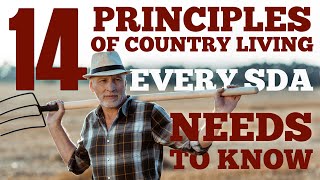 Download lagu Country Living Is... 14 Principles of Country Living Every SDA Needs To Know