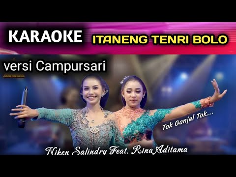 Itaneng Tenri Bolo Karaoke Niken Salindry feat. Rina Aditama Campursari || Ganjel to ganjel