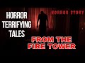 Horror Terrifying Tales from the Fire Tower  (Lost in the Woods)