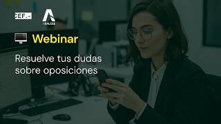 Resuelve tus dudas sobre oposiciones con AEALCEE y expertos del CEF.-