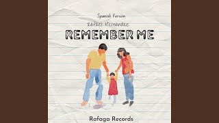 Remember Mi (Spanish Version)