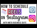 How to Schedule Reels on Instagram with Meta Business Suite