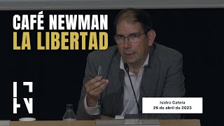 Café Newman sobre la libertad