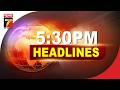 5:30 PM || #Headlines || May 27, 2026 || PrameyaNews7