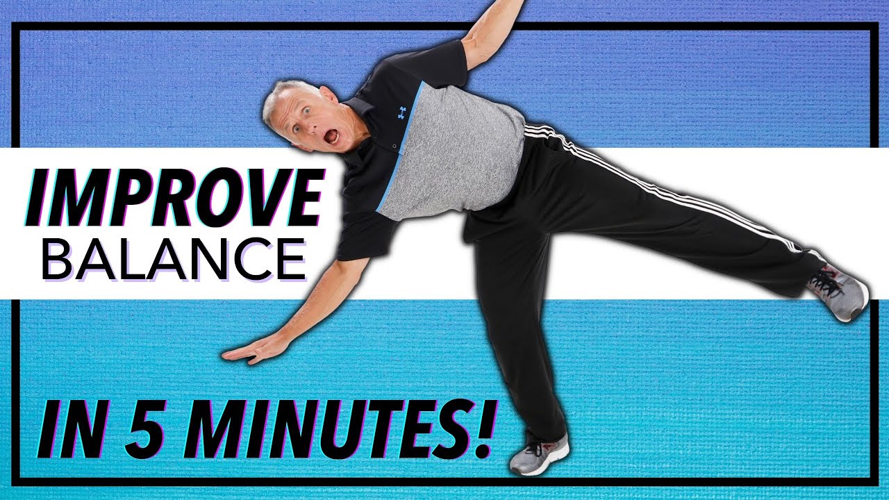 Improve Your Balance In 5 Minutes! - YouTube