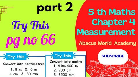 5 std Maths,(unit 4) Measurements, conversion, Try this,(pg no 66),part 2, Term 1 samacheer.