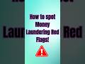 🚨 Red Flags in Money Laundering | AML Basics Explained Simply