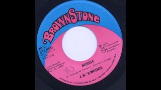 Bessie pt 1 ~ J.B.&#39;s Wedge