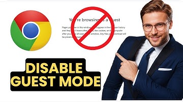 How To Disable Guest Mode In Google Chrome On Windows PC 2025