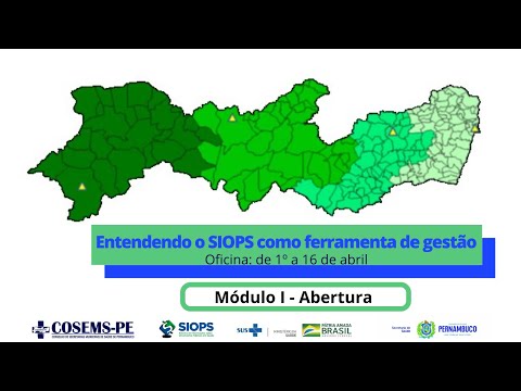 Módulo I - Entendendo o SIOPS como uma ferramenta de gestão