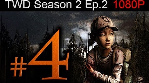 The Walking Dead Season 2 Episode 2 Walkthrough Part 4 [1080p HD] - No Commentary