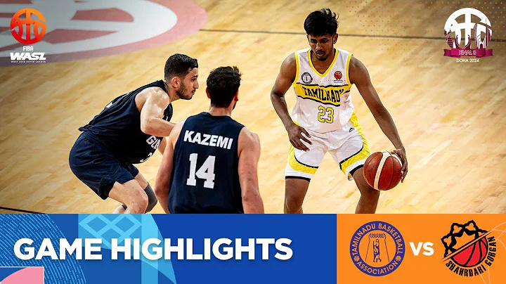 FIBA WASL 23/24 West Asia League Final 8 | TAMIL NADU VS GORGAN | GAME HIGHLIGHTS - DayDayNews