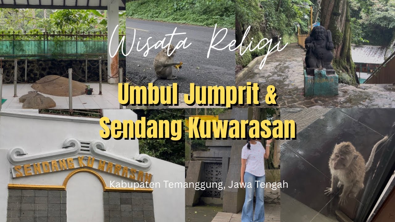 WISATA RELIGI HINDU, BUDDHA, ISLAM DI TEMANGGUNG | Umbul Jumprit & Sendang Kuwarasan