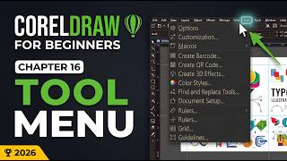 CorelDRAW for Beginners 2026 | Chapter 16 : Tools Menu Explained Step-by-Step