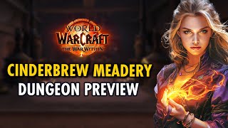 The War Within NEW Dungeon: Cinderbrew Meadery [Alpha]