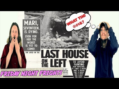 THE LAST HOUSE ON THE LEFT | 70s | MOVIE REACTION | COMMENTARY | REVIEW | FRIDAY NIGHT FRIGHTS