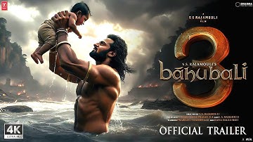 Bahubali 3 - Official Trailer / Prabhas / S.S. Rajamouli / Bahubali 3 Teaser Trailer / New Trailers