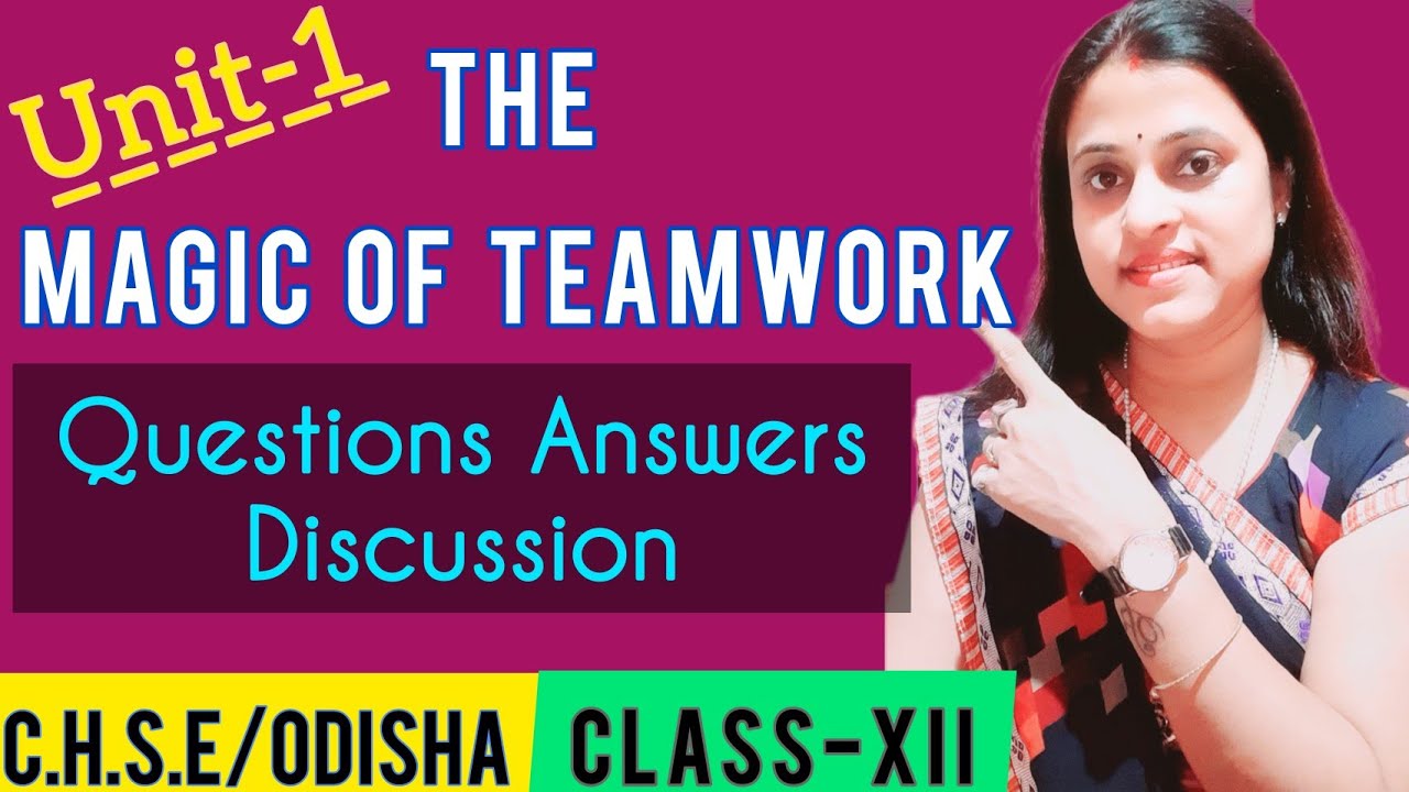 English||The Magic of Teamwork||Questions & Answers||Unit-1||+2 2nd