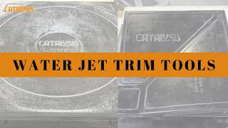 3D Printed Water Jet Trim Fixtures