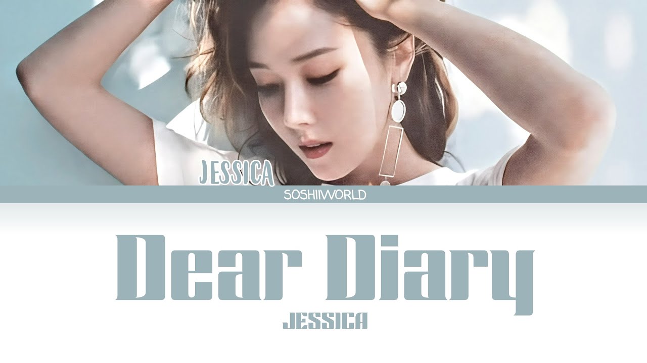 Jessica – Dear Diary (Lyrics)